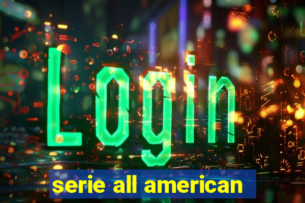 serie all american